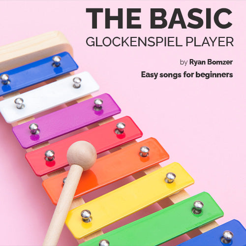 The Basic Glockenspiel Player (eBook)